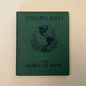 VTG Singing Days The World of Music 1944 illustrated folk tunes book